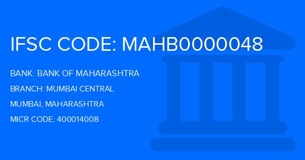 Bank Of Maharashtra (BOM) Mumbai Central Branch IFSC Code