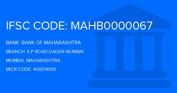 Bank Of Maharashtra (BOM) S P Road Dadar Mumbai Branch IFSC Code