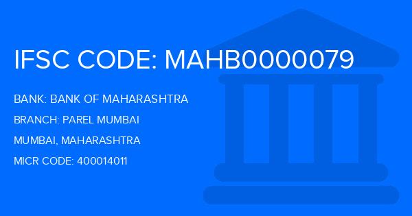 Bank Of Maharashtra (BOM) Parel Mumbai Branch IFSC Code