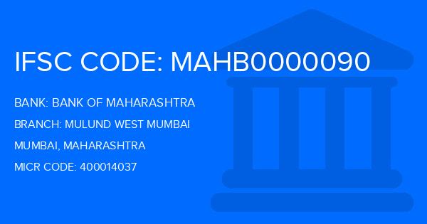 Bank Of Maharashtra (BOM) Mulund West Mumbai Branch IFSC Code