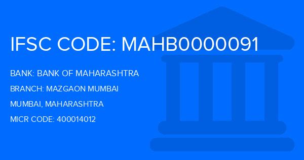 Bank Of Maharashtra (BOM) Mazgaon Mumbai Branch IFSC Code