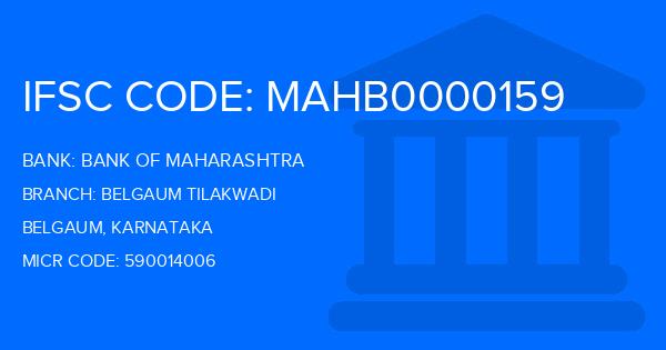 Bank Of Maharashtra (BOM) Belgaum Tilakwadi Branch IFSC Code