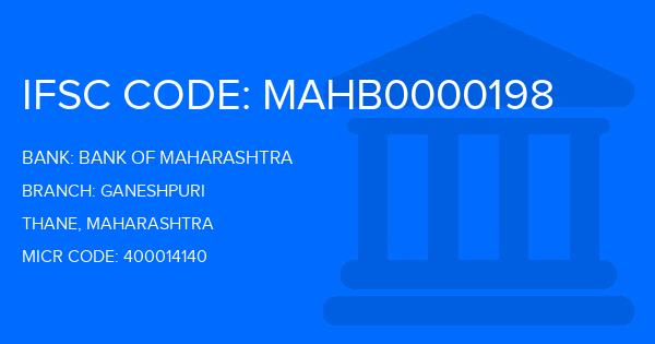 Bank Of Maharashtra (BOM) Ganeshpuri Branch IFSC Code