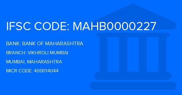 Bank Of Maharashtra (BOM) Vikhroli Mumbai Branch IFSC Code