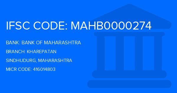Bank Of Maharashtra (BOM) Kharepatan Branch IFSC Code