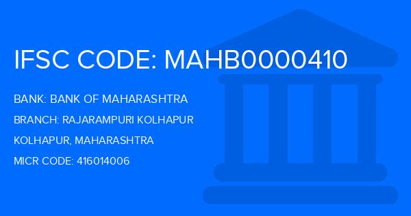 Bank Of Maharashtra (BOM) Rajarampuri Kolhapur Branch IFSC Code