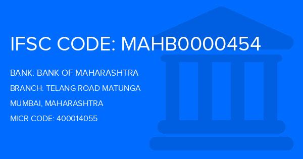 Bank Of Maharashtra (BOM) Telang Road Matunga Branch IFSC Code