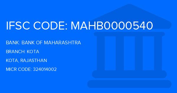 Bank Of Maharashtra (BOM) Kota Branch IFSC Code