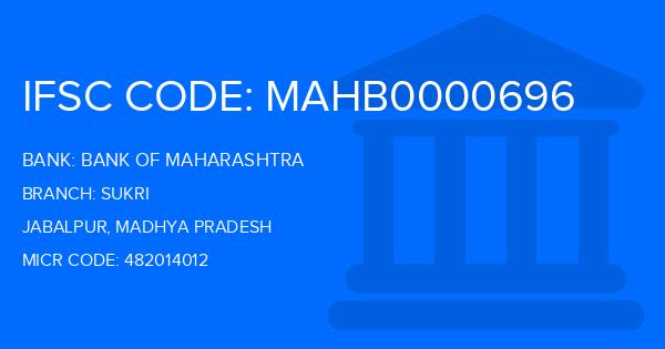 Bank Of Maharashtra (BOM) Sukri Branch IFSC Code