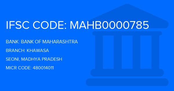 Bank Of Maharashtra (BOM) Khawasa Branch IFSC Code