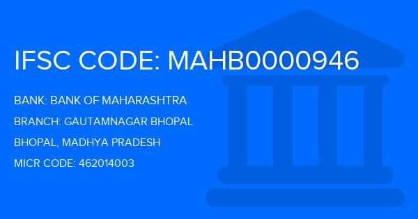 Bank Of Maharashtra (BOM) Gautamnagar Bhopal Branch IFSC Code