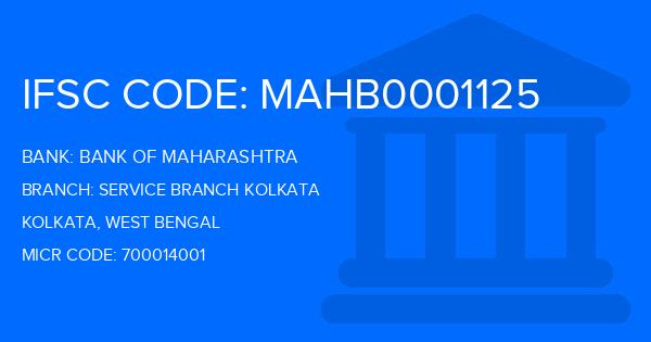 Bank Of Maharashtra (BOM) Service Branch Kolkata Branch IFSC Code