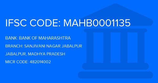 Bank Of Maharashtra (BOM) Sanjivani Nagar Jabalpur Branch IFSC Code