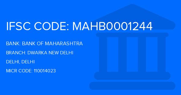 Bank Of Maharashtra (BOM) Dwarka New Delhi Branch IFSC Code