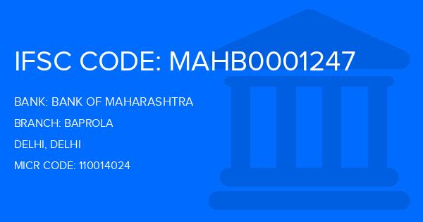 Bank Of Maharashtra (BOM) Baprola Branch IFSC Code