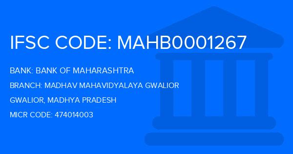 Bank Of Maharashtra (BOM) Madhav Mahavidyalaya Gwalior Branch IFSC Code