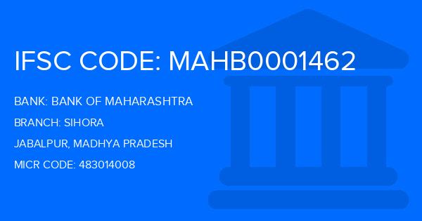 Bank Of Maharashtra (BOM) Sihora Branch IFSC Code