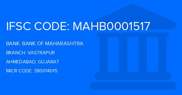 Bank Of Maharashtra (BOM) Vastrapur Branch IFSC Code