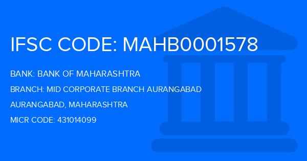 Bank Of Maharashtra (BOM) Mid Corporate Branch Aurangabad Branch IFSC Code