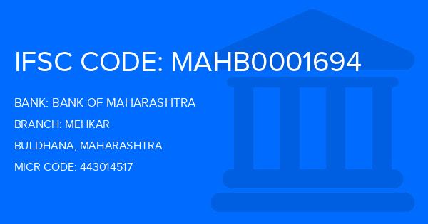 Bank Of Maharashtra (BOM) Mehkar Branch IFSC Code
