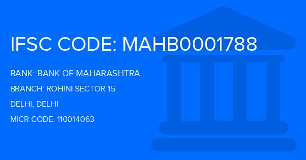 Bank Of Maharashtra (BOM) Rohini Sector 15 Branch IFSC Code