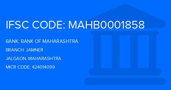 Bank Of Maharashtra (BOM) Jamner Branch IFSC Code