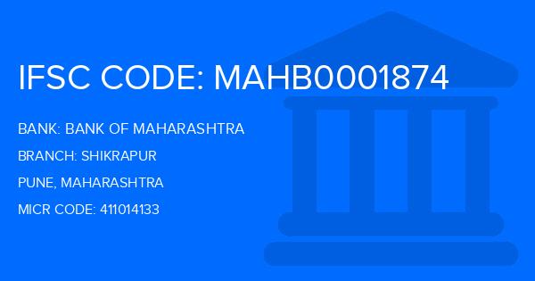 Bank Of Maharashtra (BOM) Shikrapur Branch IFSC Code