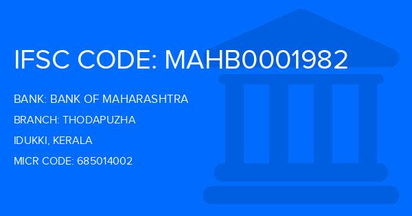 Bank Of Maharashtra (BOM) Thodapuzha Branch IFSC Code