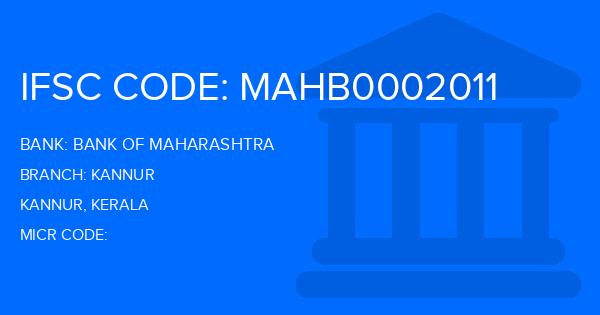 Bank Of Maharashtra (BOM) Kannur Branch IFSC Code