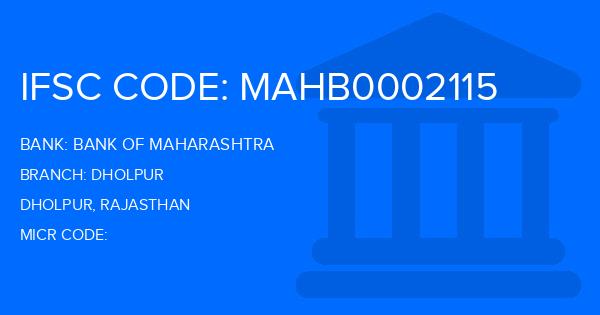Bank Of Maharashtra (BOM) Dholpur Branch IFSC Code