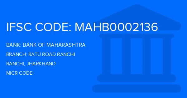 Bank Of Maharashtra (BOM) Ratu Road Ranchi Branch IFSC Code