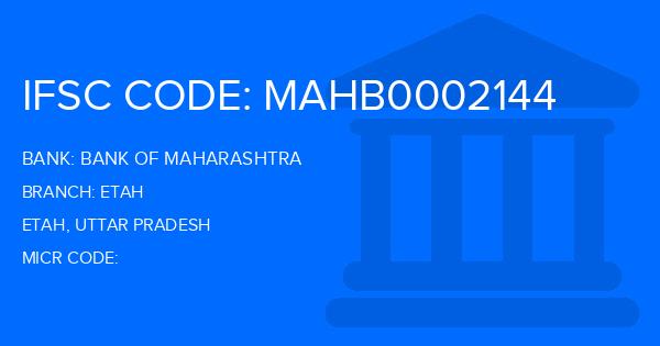 Bank Of Maharashtra (BOM) Etah Branch IFSC Code