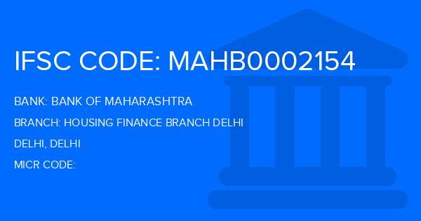 Bank Of Maharashtra (BOM) Housing Finance Branch Delhi Branch IFSC Code