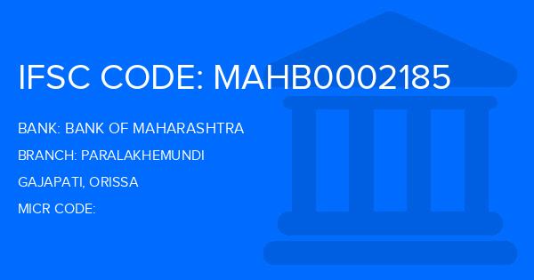 Bank Of Maharashtra (BOM) Paralakhemundi Branch IFSC Code