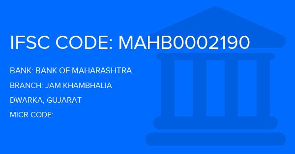 Bank Of Maharashtra (BOM) Jam Khambhalia Branch IFSC Code