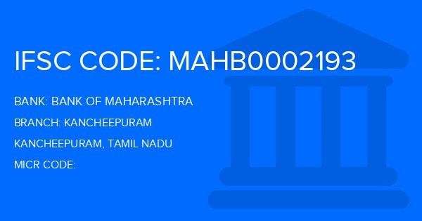 Bank Of Maharashtra (BOM) Kancheepuram Branch IFSC Code