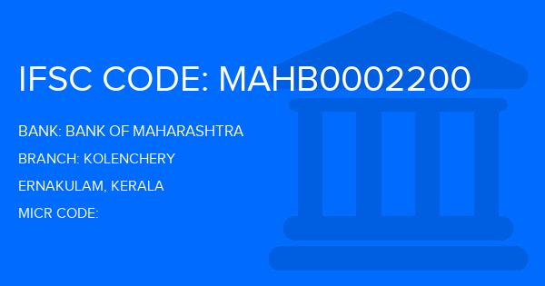 Bank Of Maharashtra (BOM) Kolenchery Branch IFSC Code