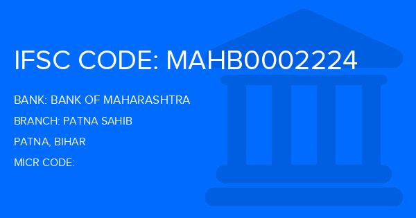 Bank Of Maharashtra (BOM) Patna Sahib Branch IFSC Code