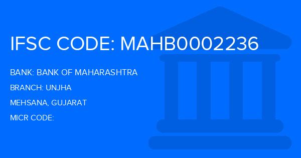 Bank Of Maharashtra (BOM) Unjha Branch IFSC Code