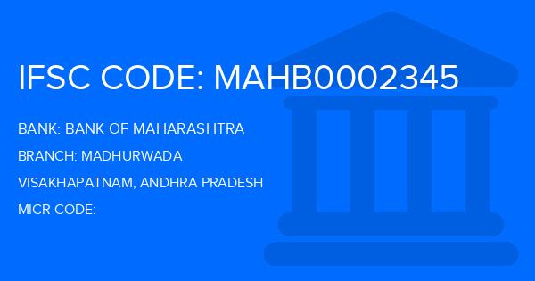 Bank Of Maharashtra (BOM) Madhurwada Branch IFSC Code