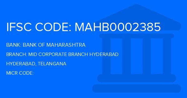 Bank Of Maharashtra (BOM) Mid Corporate Branch Hyderabad Branch IFSC Code
