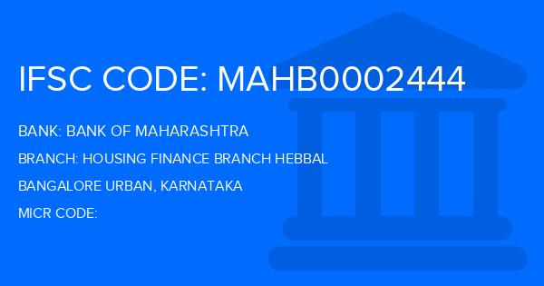 Bank Of Maharashtra (BOM) Housing Finance Branch Hebbal Branch IFSC Code