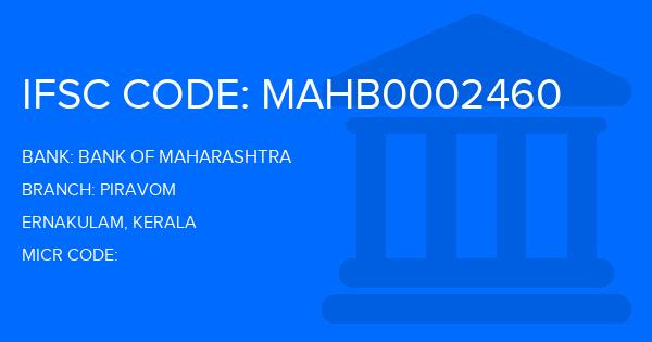 Bank Of Maharashtra (BOM) Piravom Branch IFSC Code