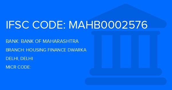 Bank Of Maharashtra (BOM) Housing Finance Dwarka Branch IFSC Code