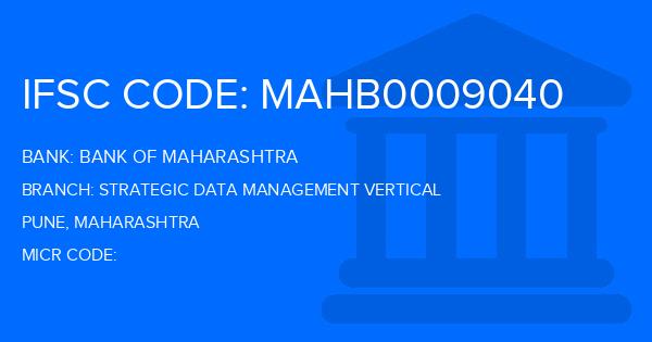 Bank Of Maharashtra (BOM) Strategic Data Management Vertical Branch IFSC Code