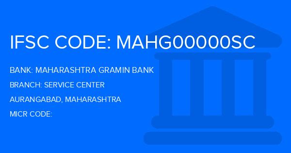 Maharashtra Gramin Bank (MGB) Service Center Branch IFSC Code