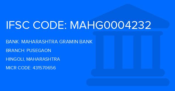 Maharashtra Gramin Bank (MGB) Pusegaon Branch IFSC Code