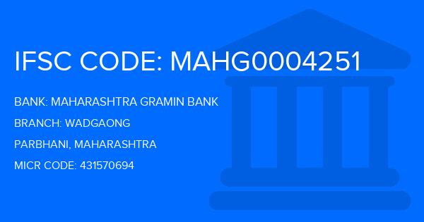 Maharashtra Gramin Bank (MGB) Wadgaong Branch IFSC Code