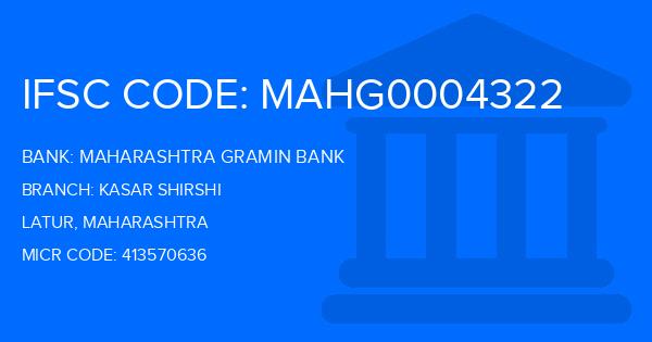 Maharashtra Gramin Bank (MGB) Kasar Shirshi Branch IFSC Code