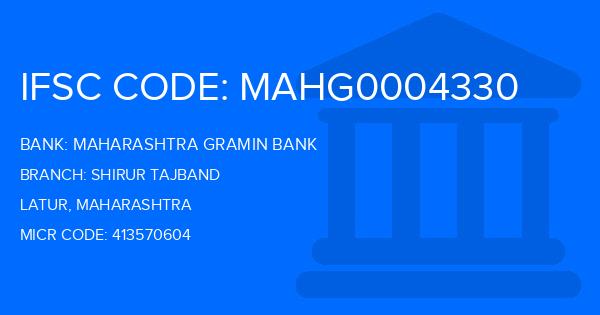Maharashtra Gramin Bank (MGB) Shirur Tajband Branch IFSC Code